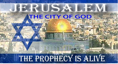 JERUSALEM: THE CITY OF GOD